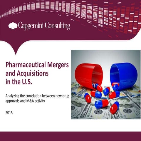 Pharmaceutical Mergs Acquisitions in the US