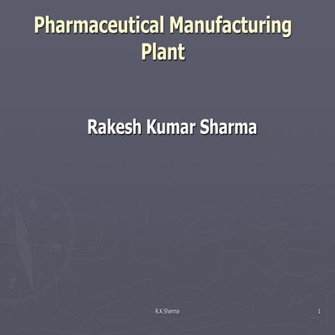 Pharmaceutical manufacturing plant