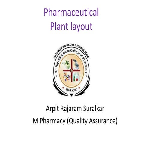 Pharmaceutical plant layout