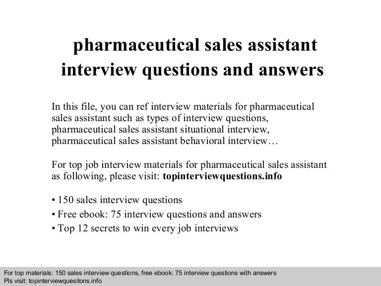 Pharmaceutical sales assistant interview questions and answers