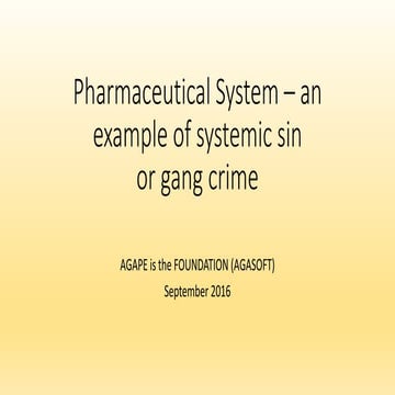 Pharmaceutical system – an example of systemic sin