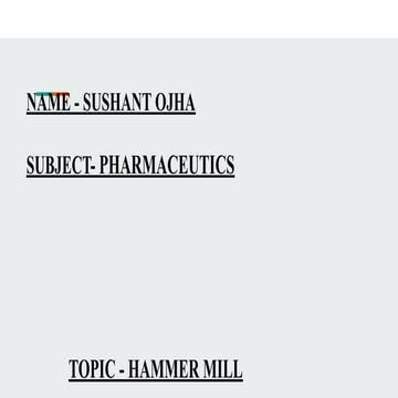 TOPIC - HAMMER MILL / SUBJECT- PHARMACEUTICS 