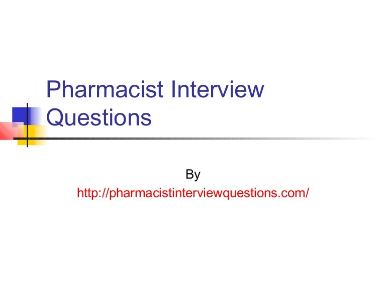 Pharmacist interview questions