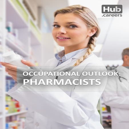 Occupational Outlook: Pharmacists