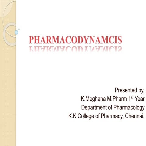 Pharmacodynamcis