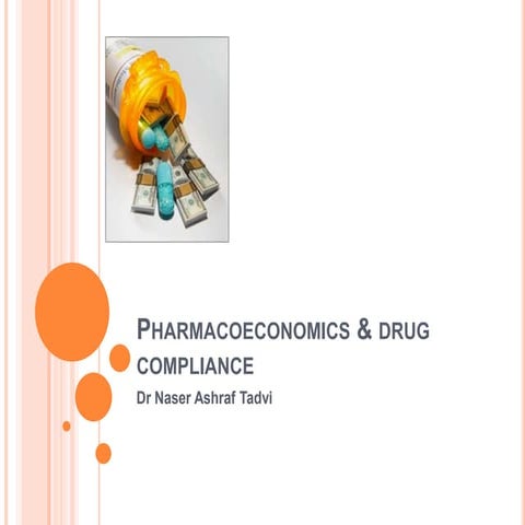 Pharmacoeconomics & drug compliance 