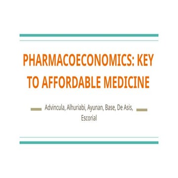 Pharmacoeconomics_ Key to affordable medicine.pptx