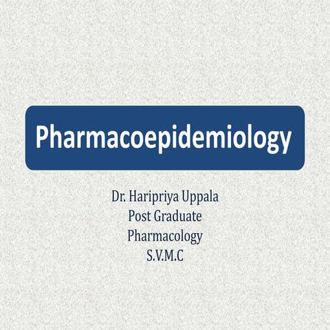 Pharmacoepidemiology