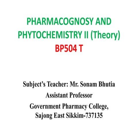 Pharmacognosy and phytochemistry ii (theory)