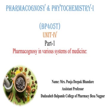Pharmacognosy in various systems of medicine.pptx