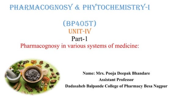 Pharmacognosy in various systems of medicine.pptx