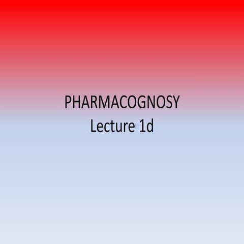 pharmacognosy lecture 2e.ppt