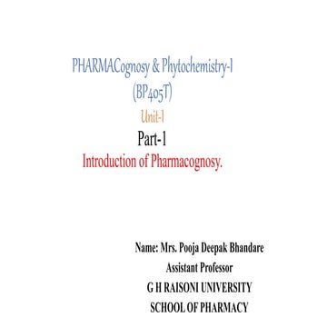 Pharmacognosy & Phytochemistry-I Unit-IPart-1Introduction of Pharmacognosy..pptx