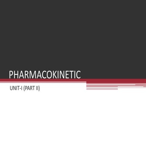 PHARMACOKINETICS.pptx