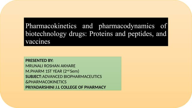 PHARMACOKINETICS AND PHARMACODYNAMICS OF BIOTECHNOLOGY DRUGS ...