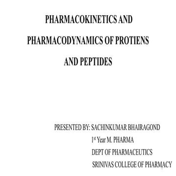 Pharmacokinetics and pharmacodynamics of protiens and peptides