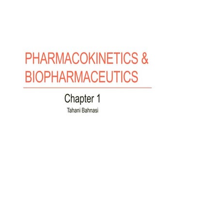 PHARMACOKINETICS Chapter 1 2024 2ed semester.pdf