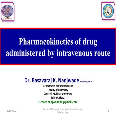 Pharmacokinetics of drugs administered by intravenous route