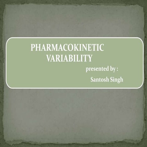 Pharmacokinetic variability