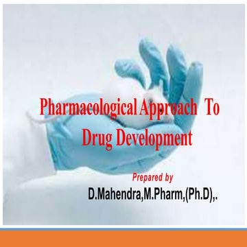 Pharmacological Approach for drug development