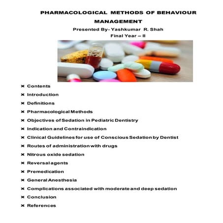 Pharmacological methods of behaviour management