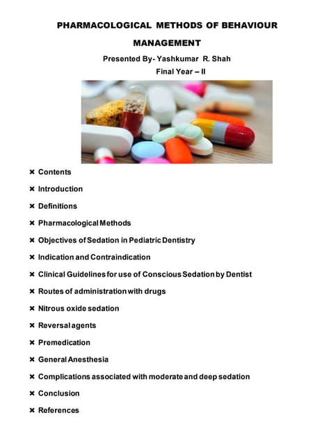 Pharmacological methods of behaviour management