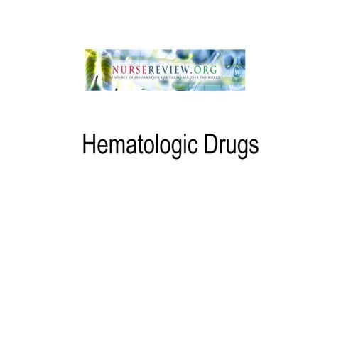 Pharmacology   Hematologic Drugs