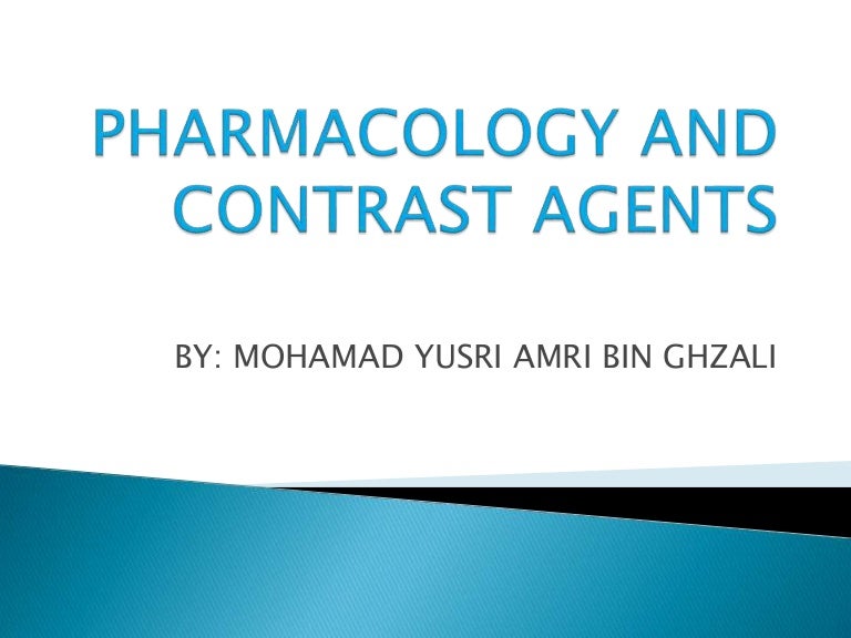 Pharmacology and contrast agents