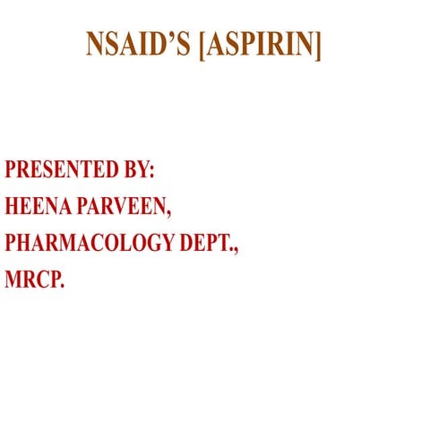 NSAID'S --ASPIRIN
