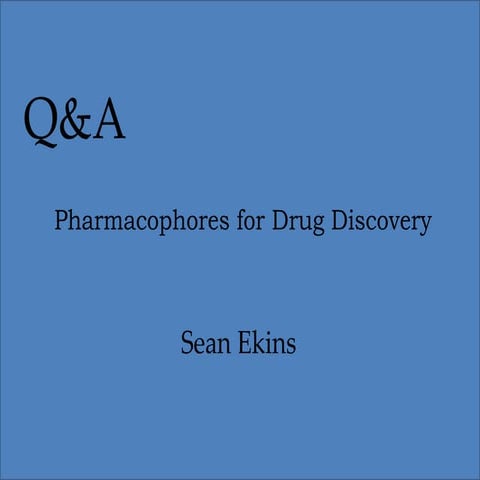 Pharmacophore Q&A