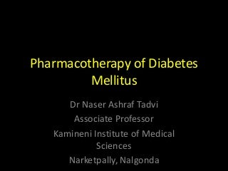 Pharmacotherapy of diabetes mellitus