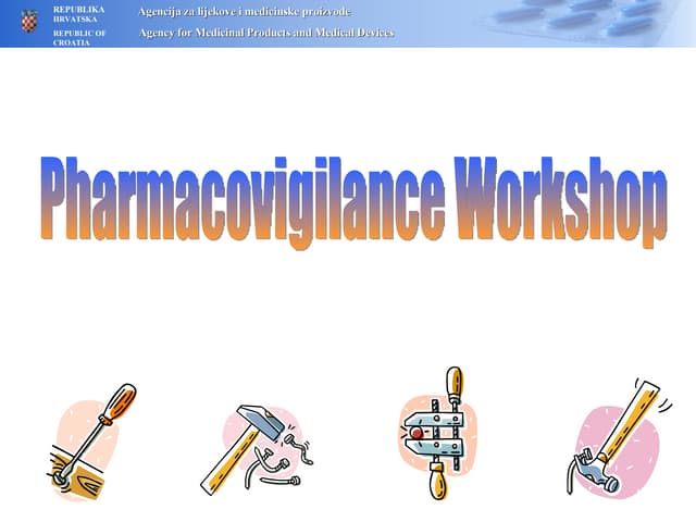 Pharmacovigilance Workshop