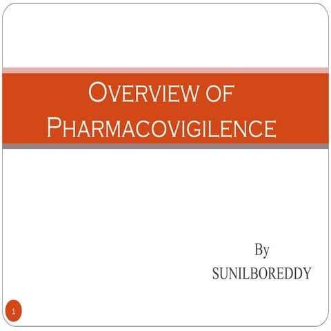 Pharmacovigilance overview