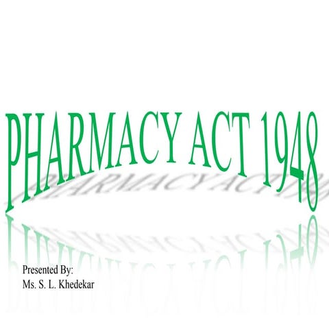 Pharmacy act 1948 (Swati Khedekar)