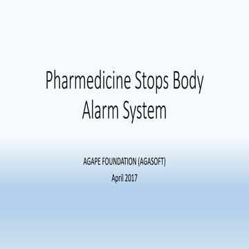 Pharmedicine Stops Body's Alarm System