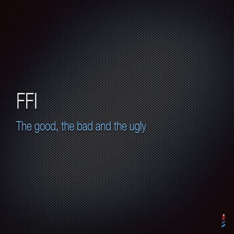 PharoDAYS 2015: FFI - The good, the bad and the ugly by Esteban Lorenzano