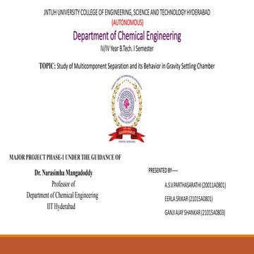 ABOUT THE STUDY OF MULTI COMPONENT SEPARATION AND ITS BEHAVIOUR IN ...