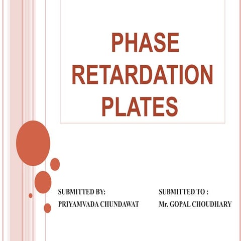 Phase retardation plates