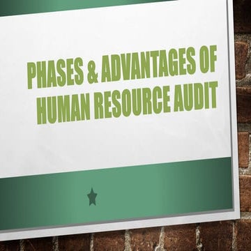 Phases &amp; advantages of human resources audit