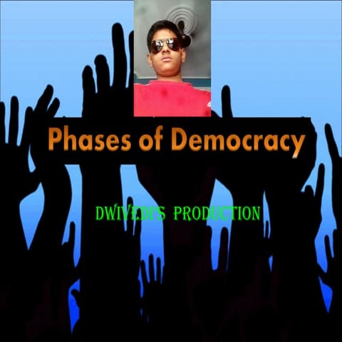 Phasesofdemocracy