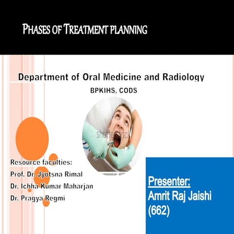Phases of treatment planing ppt