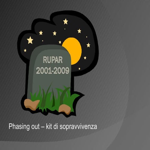 Phasing Out RUPAR