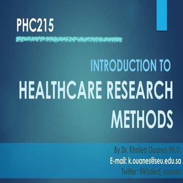 HEALTHCARE RESEARCH METHODS: Primary Studies: Developing a Questionnaire - Su...