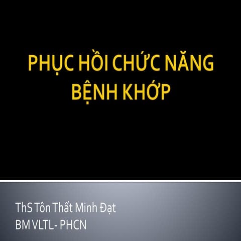 Phục hồi chức năng bệnh khớp