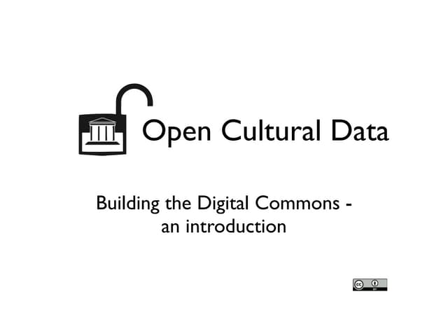 open GLAM - building the digital commons