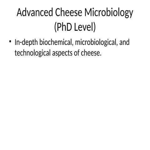 Advanced Microbiology and Biochemistry of Cheese Varieties: PhD-Level ...