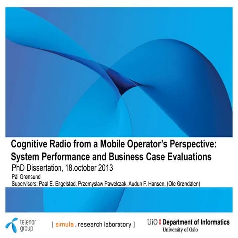 Cognitive Radio from a Mobile Operator's Perspective: System Performance and ...