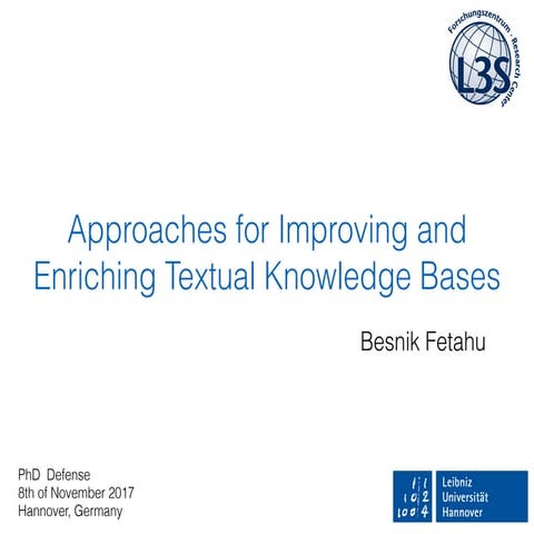 Approaches for Improving and Enriching Textual Knowledge Bases