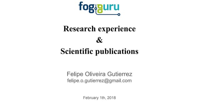 Research experience and scientific publications