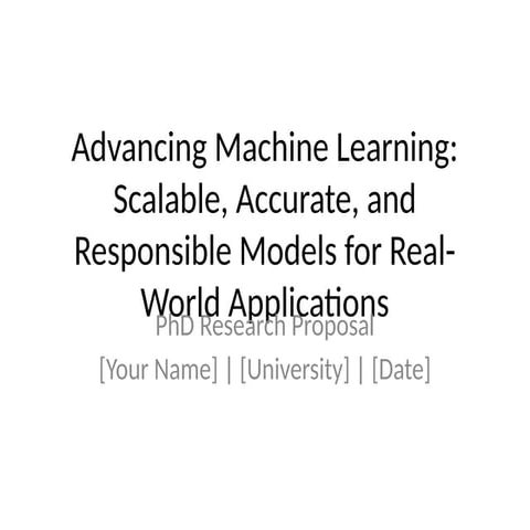 PhD_Research_Proposal_Machine_Learning.pptx